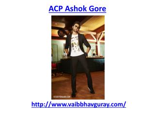 Actor vaibhav Gore is father ACP in Mumbai