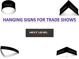 Hanging Signs for Trade shows Next Level Displays