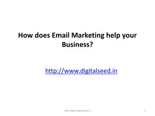 How Does Email Marketing Help Your Business | content marketing | Digitalseed - Digital marketing company in pune