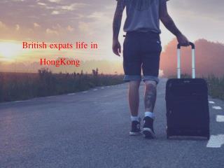 British expats life in Hong Kong