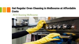 Get Regular Oven Cleaning in Melbourne at Affordable Costs