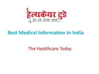 Best Medical Information In India