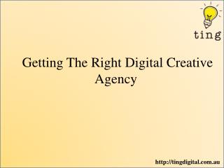 Getting The Right Digital Creative AgencyÂ 