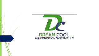 Dream Cool Air Condition System LLC