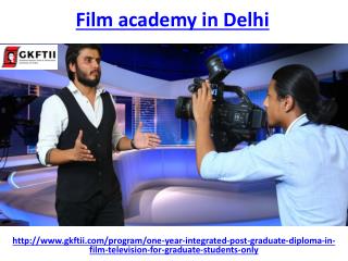Looking for best film academy in Delhi