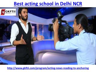 Find best acting school in Delhi NCR