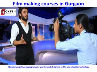 Best institute for film making courses in Gurgaon