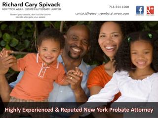 Highly Experienced & Reputed New York Probate Attorney