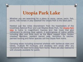 Utopia Park lake