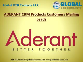 ADERANT CRM products customers mailing leads