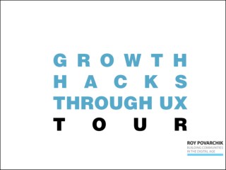 How to Growth Hack through UX