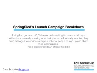 The 3 hacks that got spring sled 138,790 users in less than 40 days