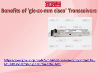 Benefits of 'glc-sx-mm cisco' Transceivers