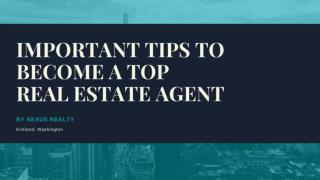 Important tips to become a top real estate agent
