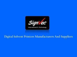 Digital Solvent Printer