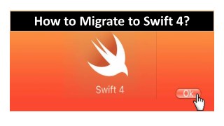 How to Migrate to Swift 4?