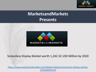 Screenless Display Market worth 1,242.32 USD Million by 2020