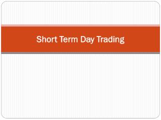 Short Term Day Trading