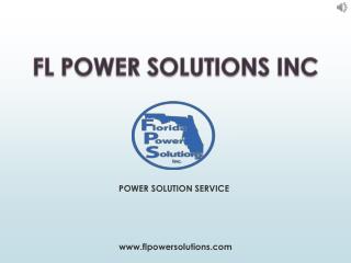 Power Solutions for Home - Florida Power Solution Inc.