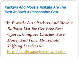 Packers And Movers Kolkata Are The Best At Such A Reasonable Cost