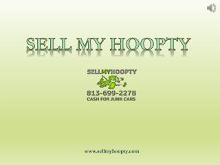 We Buy Junk Cars in Tampa - SellMyHoopty