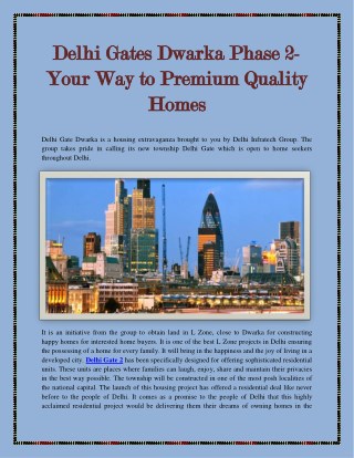 Delhi Gates Dwarka Phase 2- Your Way to Premium Quality Homes