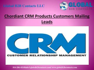 Chordiant CRM Product Customers Mailing Leads