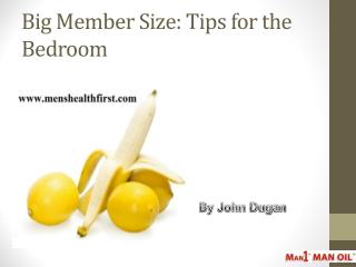 Big Member Size: Tips for the Bedroom