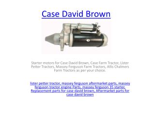 Case David Brown