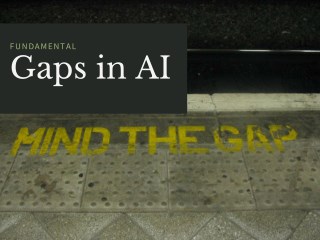 Fundamental Gaps in AI