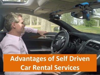 Advantages of Self Driven Car Rental Services