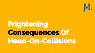 Frightening Consequences of Head on Collision