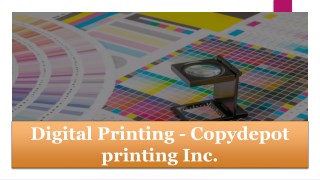 Digital Printing - Copydepot printing Inc.