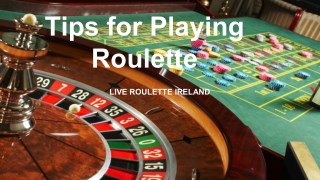 Tips for Playing Roulette