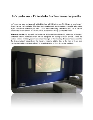 Let's ponder over a TV installation San Francisco service provider