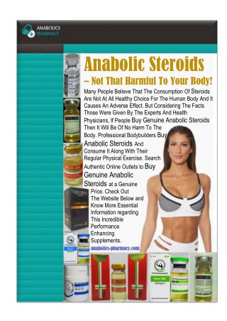 Anabolic Steroids â€“ Not That Harmful To Your Body!