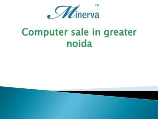 Computer sale in greater noida