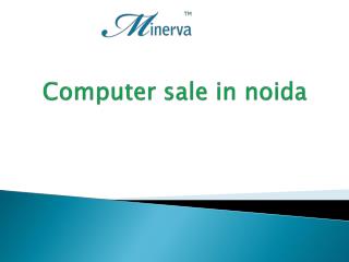 Computer sale in noida