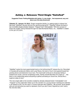 Ashley J. Releases Third Single â€œSatisfiedâ€