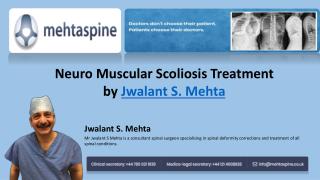 Neuro Muscular Scoliosis Treatment by Dr Jwalant S.Mehta