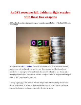 As GST revenues fall, Jaitley to fight evasion with these two weapons