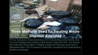 Three Methods Used for Treating Waste Disposal Adelaide