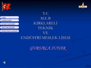 T.C M.E.B KIRKLARELİ TEKNİK VE ENDÜSTRİ MESLEK LİSESİ