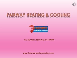 Emergency AC Repair Services in Tampa - Fairway Heating and Cooling