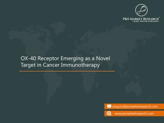 OX-40 Receptor Agonist Therapeutics Pipeline Analysis - Clinical Trials & Results, Patent, Collaboration, and Other Deve