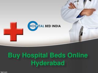 Hospital Beds, Hospital Beds in Hyderabad, Buy Hospital Beds Online Hyderabad, Order Hospital Beds Online Hyderabad - H