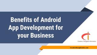 Benefits of Android App Development for your Business