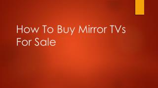 How To Buy Mirror TVs For Sale