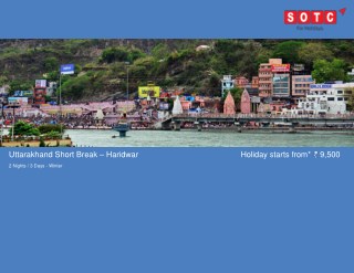 Uttarakhand Short Break â€“ Haridwar with SOTC Holidays