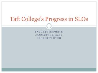 Taft College’s Progress in SLOs